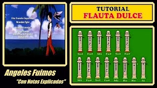 Dragon Ball Z  Angeles Fuimos en Flauta Dulce quotCon Notas Explicadasquot [upl. by Immac]