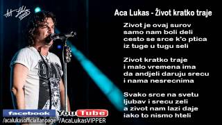 Aca Lukas  Zivot kratko traje  Audio  Live [upl. by Brandes780]