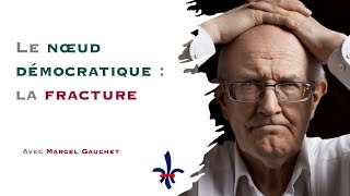 157  Marcel Gauchet pour son livre quotle Nœud démocratiquequot [upl. by Magdala]