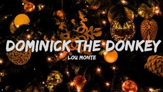 Lou Monte  Dominick The Donkey Lyrics [upl. by Paymar11]