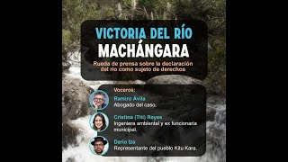 Rueda de Prensa  Victoria del Río Machangara en Ecuador [upl. by Eselrahc]