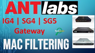 How to Enable or Disable MAC Filtering on ANTlabs Gateway IG4 SG4 SG5 Step by Step Guide [upl. by Aurita]