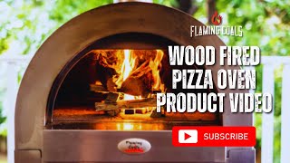 Flaming Coals Wood Fired Pizza Oven Product Video [upl. by Nomzaj710]