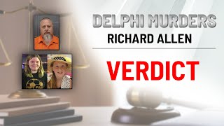 WATCH LIVE  Delphi Murders Trial Verdict  Richard Allen [upl. by Bolt874]