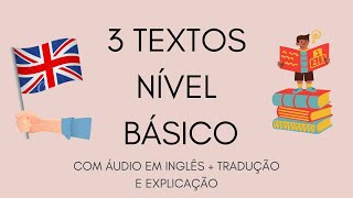 INGLÊS PARA INICIANTES  3 TEXTOS COM ÁUDIO EM INGLÊS  TRADUÇÃO [upl. by Earehc]