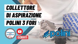 POLINI  Come è fatto Collettore aspirazione Vespa Special Et3 motore PK  carburatore da 2830mm [upl. by Nauqit330]