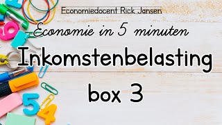 Economie in 5 minuten  De belasting in box 3 EXAMENTRAINING [upl. by Illa]