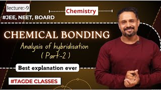 CHEMICAL BONDING  Analysis of hybridization part2   lecture10 [upl. by Arbmik]