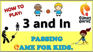 3 amp In Passing amp Receiving Game for kids  The Games Gurus  PhysedGames  PE Invasion Games [upl. by Sirahs]