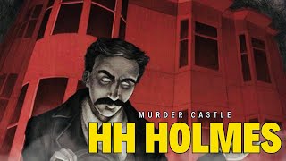 HH Holmes The Murder Castle Mastermind‼️ [upl. by Kciremed]