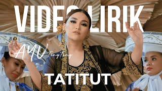 AYU TING TING  TATITUT LYRIC VIDEO LIRIK LAGU VIRAL amp TRENDING TERBARU [upl. by Etnomed]