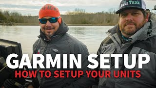 How to SETUP your Garmin Units Ft The Bass Tank [upl. by Clare529]