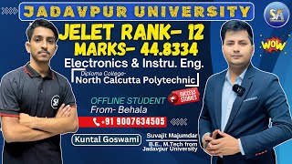 JELET 2024 Exam Rank 12  Jadavpur University Department EIE Kuntal Goswami Offline Student [upl. by Winser]