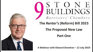 The Renters Reform Bill 2023  The Proposed New Law  Part One  A Webinar by Edward Denehan [upl. by Giulietta590]