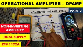 1172A NonInverting amplifier using Dual Power Supply [upl. by Kevyn27]