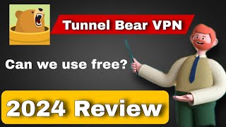 Tunnel Bear VPN Review  How to use Tunnel Bear VPN  Free VPN 2024  VPN kaise use kare [upl. by Notlok]