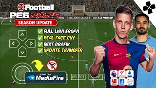 DOWNLOAD eFootball PES 2025 PPSSPP Full Liga Eropa amp Best Grafich Piter Dury Comentary [upl. by Selrac]