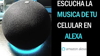 Escucha la música de tu teléfono en ALEXA en este 2024 [upl. by Vetter]