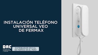 TUTORIAL Instalación Teléfono Universal VEO de FERMAX [upl. by Atela]