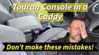 VW Caddy Touran Console Upgrade From Trash to Class [upl. by Isnam]