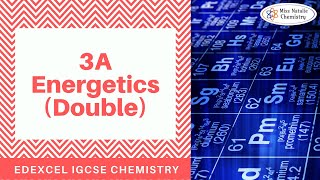 3A Energetics Double  Edexcel IGCSE Chemistry [upl. by Bertrando546]