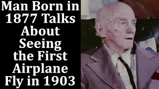 Witness to the First Airplane Flight Talks About Seeing It in 1903 Wright Brothers quotWright Flyerquot [upl. by Novyar]