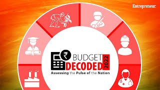 Budget Decoded 2022 [upl. by Barbra744]