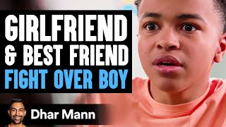 Girlfriend and Best Friend FIGHT OVER BOY  Dhar Mann Studios [upl. by Slen]