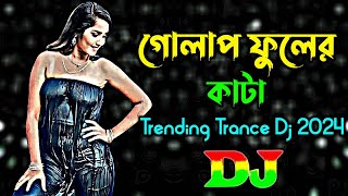 Golap Fuler Kata amp Biya Korom Na Age  Dj  Tiktok Viral Dj Gan  Trance Remix  Bangla Dj Song 2024 [upl. by Hilleary]