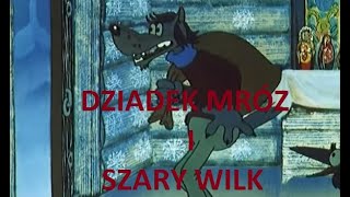 Rosyjskie świąteczne bajki dla dzieci  DZIADEK MRÓZ I SZARY WILK [upl. by Niwde]