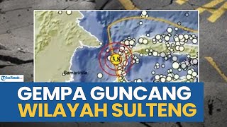 GEMPA GUNCANG WILAYAH SULAWESI TENGAH HARI INI SELASA 5 NOVEMBER 2024 [upl. by Braden740]