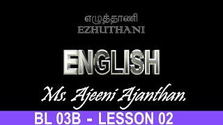 Lesson 02English  Beginners Level 03B  Ms Ajeeni Ajanthan [upl. by Devaney]