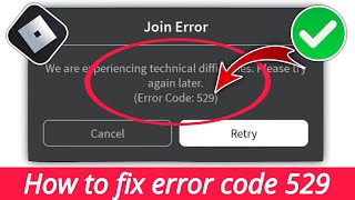 How to Fix Error 529 on Roblox RobloxError Code 529 [upl. by Allanson]