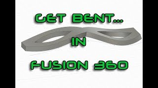 Bending Fusion 360 to your will  other cool stuff [upl. by Donata]