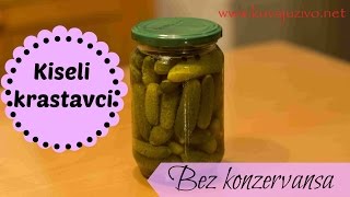 Kiseli krastavci bez konzervansa Video recept  Zimnica Cornichons recipe [upl. by Gerome224]