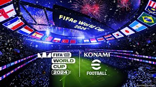 eFootball™ ”FIFAe World Cup 2024™” [upl. by Dieball535]