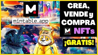 💰 MINTABLE Guía para CREAR y VENDER NFTs Gratis 💥 Tutorial En Español [upl. by Daph]