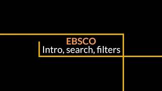 Intro to EBSCO and search filters [upl. by Pietrek]