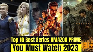 Top 10 Best Series on AMAZON PRIME You Must Watch [upl. by Letta]