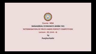 Managerial Economics  Determination of Price Under Perfect Competition  AKTU Digital Education [upl. by Ahsinik]