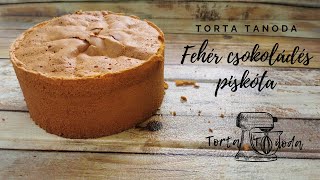 Piskóta Fehér csokoládés 🎂 Piskóta Recept Fehér Csokis  Torta Piskóta Recept TortaTanodahu [upl. by Gibbon187]