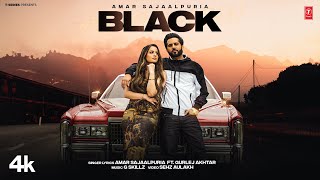 BLACK Official Video  Amar Sajaalpuria  Gurlej Akhtar  Latest Punjabi Songs 2024 [upl. by Tiana237]