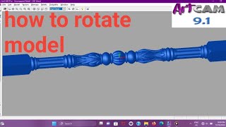 how to rotate model in artcam 3d [upl. by Mcdade]