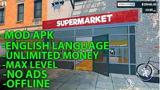 Supermarket Simulator Mod Apk  Unlimited Money Max Level   Supermarket Simulator Mobile Mod Apk [upl. by Aikemet]