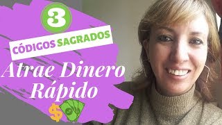 💰 3 Códigos Sagrados para ATRAER DINERO RÁPIDO 💵 [upl. by Simsar205]