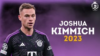 Joshua Kimmich 2023  Crazy Dribbling Skills Passes amp Goals  HD [upl. by Meibers]