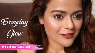 Easy Dewy Makeup With BB Cream  Everyday Glow Tutorial [upl. by Ijuy]