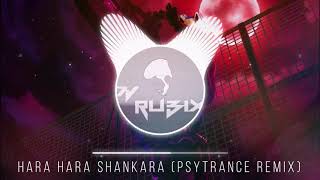 Hara Hara Shankara PSYTRANCE REMIX  DJ RUBIX  Extended Version  TCR Gedi [upl. by Oaht136]