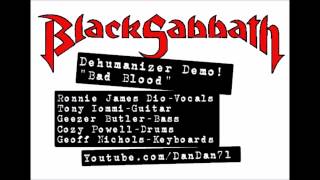 Black Sabbath quotBad Bloodquot Dehumanizer Demo [upl. by Qifar]