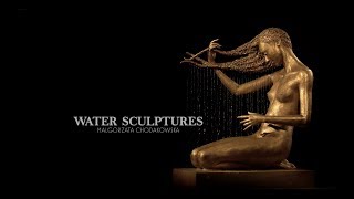 Malgorzata Chodakowska Water Sculptures  Fountains 2017 [upl. by Cleve]